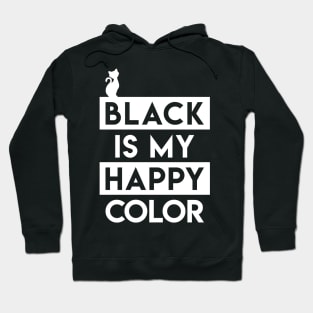 Black Is My Happy Color T-Shirt Hoodie